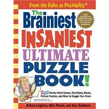 The Brainiest Insaniest Ultimate Puzzle Book