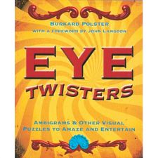 Eye Twisters: Ambigrams & Other Visual Puzzles - book