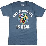 The Struggle is Real - T-Shirt