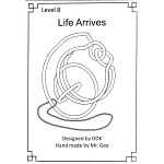 Life Arrives