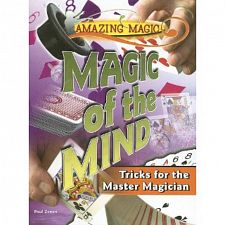 Magic of the Mind: Tricks for the Master Magician - book - 